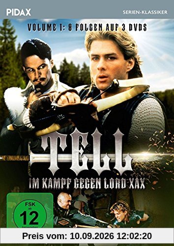 Tell - Im Kampf gegen Lord Xax, Vol. 1 (The Legend of William Tell) / Die ersten 8 Folgen der erfolgreichen Abenteuerserie (Pidax Serien-Klassiker) [3 DVDs]