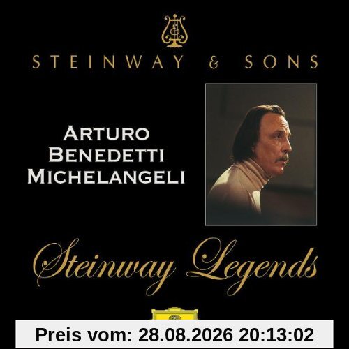 Steinway Legends: a.Benedetti Michelangeli