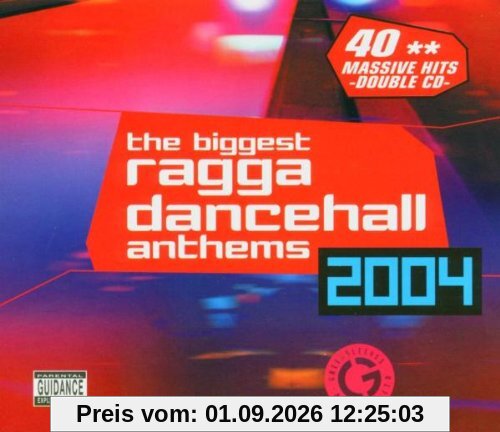 Biggest Ragga Dancehall Anthems 2004