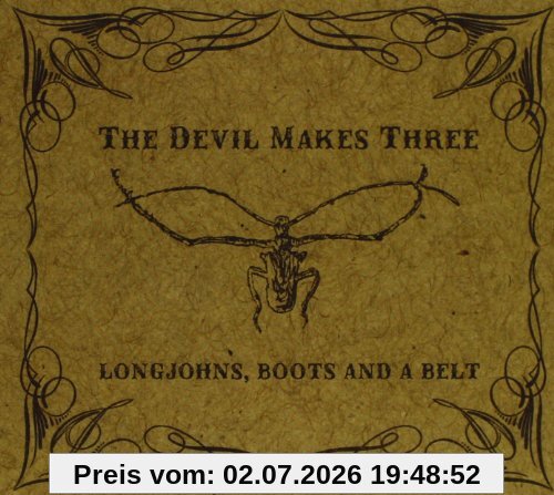 the Devil Makes Three Longjohns Boots & A Belt