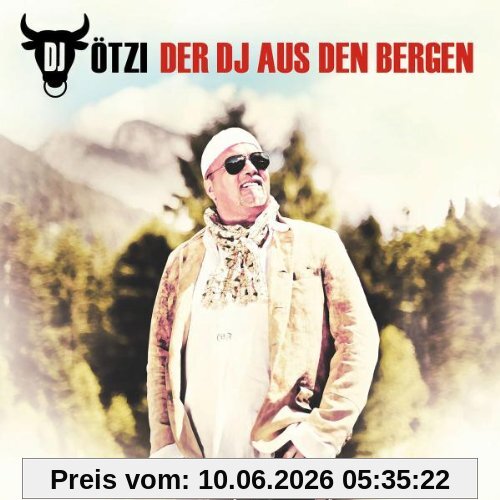 Dj Ötzi Der Dj Aus Den Bergen