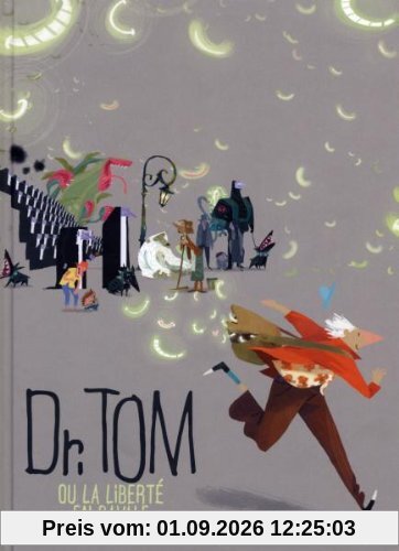 Dr.Tom Ou La Liberté En Caval