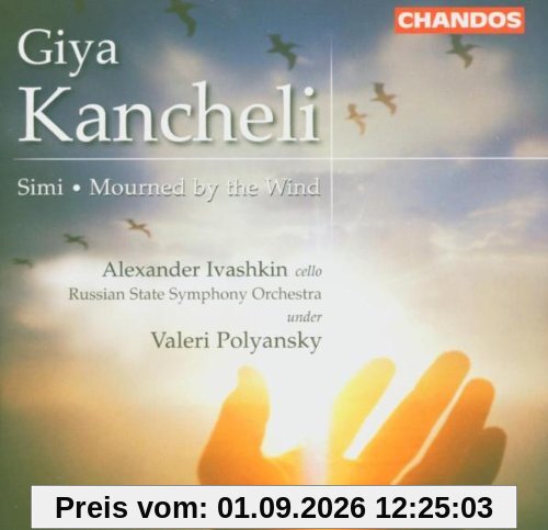 Giya Kancheli: Simi / Vom Winde beweint