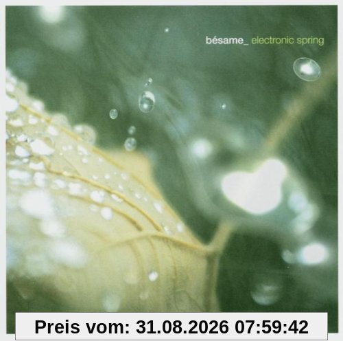 Besame-Electronic Spring