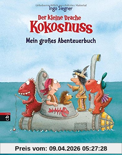 Der kleine Drache Kokosnuss - Mein großes Abenteuerbuch (Sammelbände, Band 9)