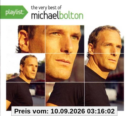 Playlist: the Very Best of Michael Bolton