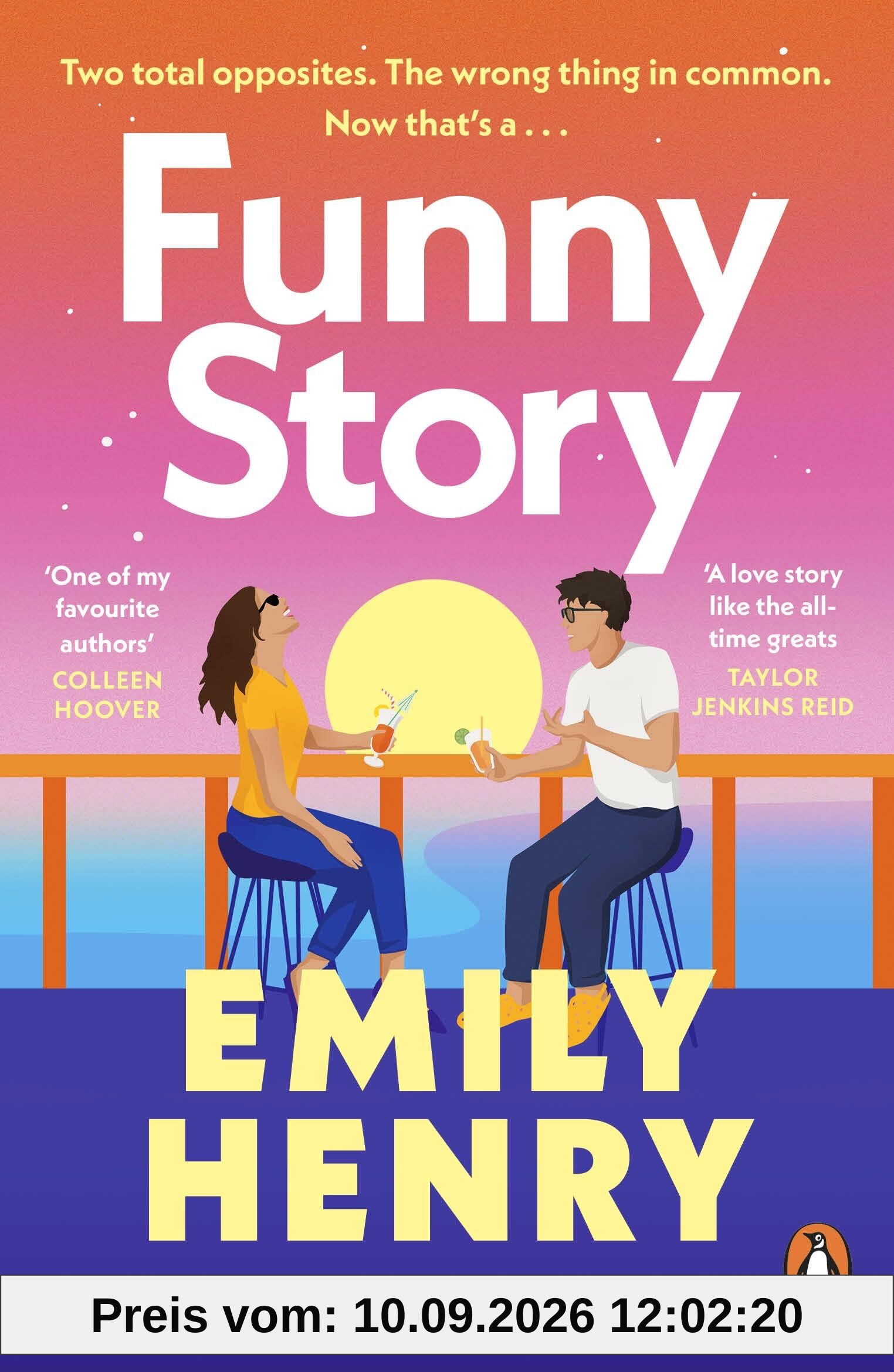 Funny Story: The Sunday Times bestselling steamy romance from the author of Beach Read