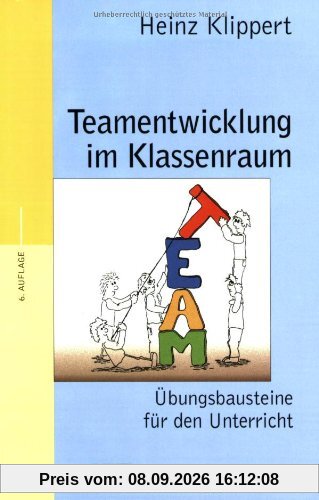 Teamentwicklung im Klassenraum (Beltz Praxis)