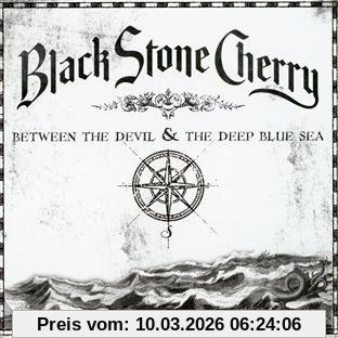 Black Stone Cherry Between The Devil & The Deep Blue Sea