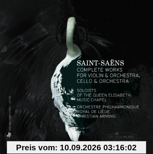 Saint-Saens: Die Werke für Violine & Orchester/Cello & Orcheste