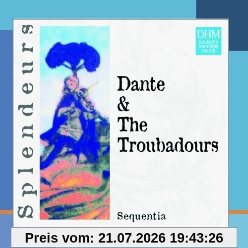 Sequentia Splendeurs, Dante & Les Troubadours