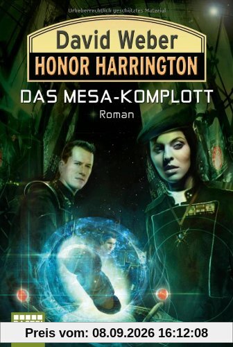 Honor Harrington: Das Mesa-Komplott: Roman. Honor Harrington, Bd. 29