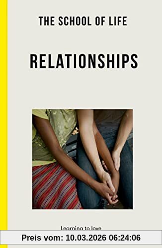 The School of Life Relationships, Learning How To Love