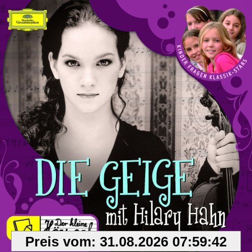 Der kleine Hörsaal: Die Geige mit Hilary Hahn