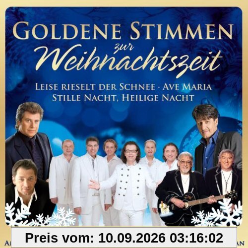 20 goldene Stimmen zur Weihnachtszeit (Leise rieselt der Schnee, Ave Maria, Stille Nacht Heilige Nacht ...)