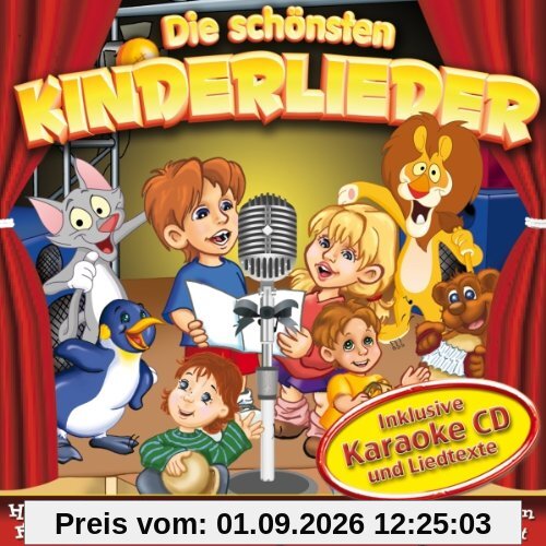 Die schönsten Kinderlieder (inklusive Karaoke CD und Liedtexte)