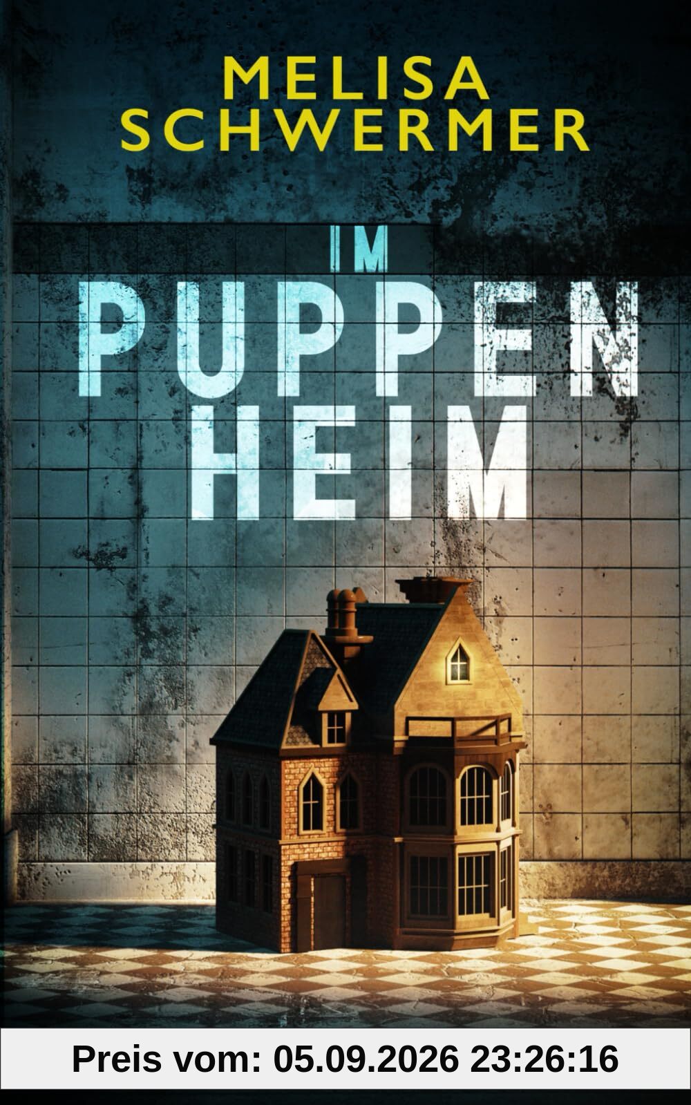 Im Puppenheim: Psychothriller