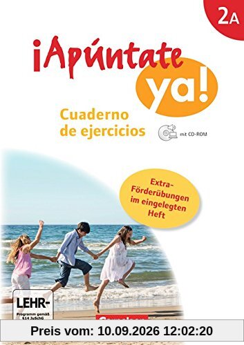 ¡Apúntate! - ¡Apúntate ya! - Differenzierende Schulformen: Band 2A - Cuaderno de ejercicios mit CD-Extra + eingelegtem Förderheft: Audio-CD und CD-ROM auf einem Datenträger