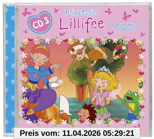 Prinzessin Lillifee - Das Original Hörspiel zur TV-Serie Folge 3