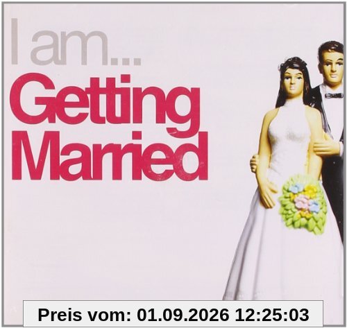I am Getting Married