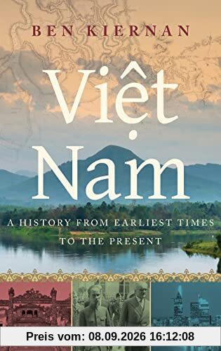 Viet Nam: A History from Earliest Times to the Present