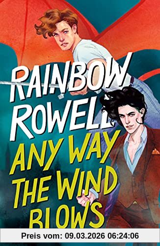 Rainbow Rowell Any Way The Wind Blows (Simon Snow Trilogy)