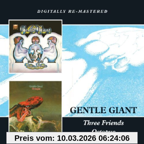 Gentle Giant Three Friends/Octopus