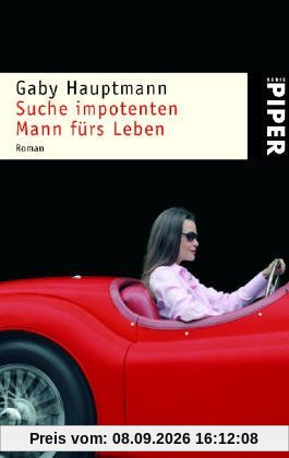 Suche impotenten Mann fürs Leben: Roman