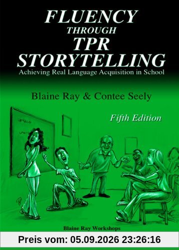 Fluency Through Tpr Storytelling
