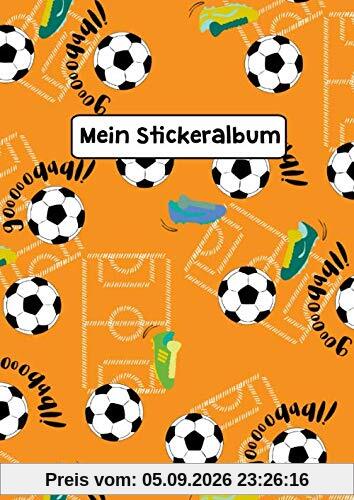 Mein Stickeralbum: Stickeralbum Blanko Fußball Stickerbuch Leer zum sammeln DIN A4 35 Seiten