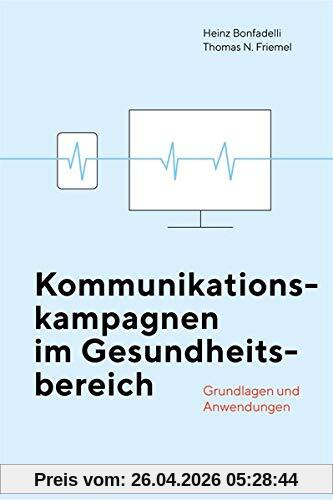 Kommunikationskampagnen im Gesundheitsbereich: Grundlagen und Anwendungen