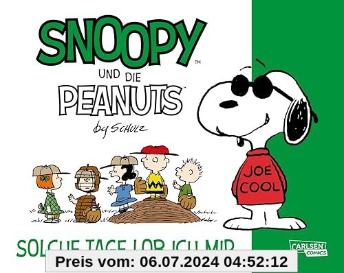 Snoopy und die Peanuts 3: Solche Tage lob ich mir: Tolle Peanuts-Comics nicht nur für Kinder (3)