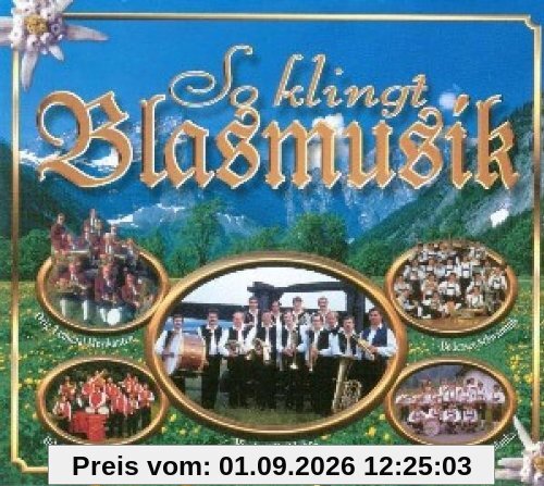 So Klingt Blasmusik