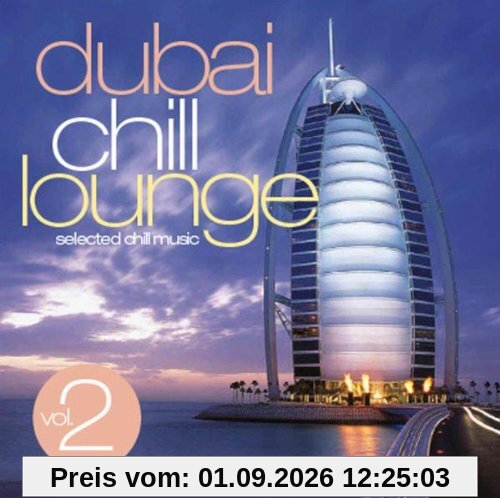 Dubai Chill Lounge Vol. 2