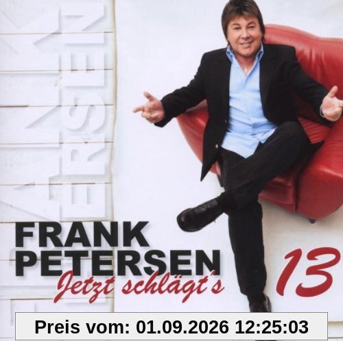 Jetzt Schlägts 13