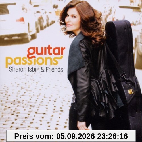 Sharon Isbin & Friends: Guitar Passions
