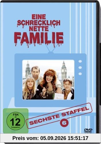 Eine schrecklich nette Familie - Sechste Staffel [3 DVDs]
