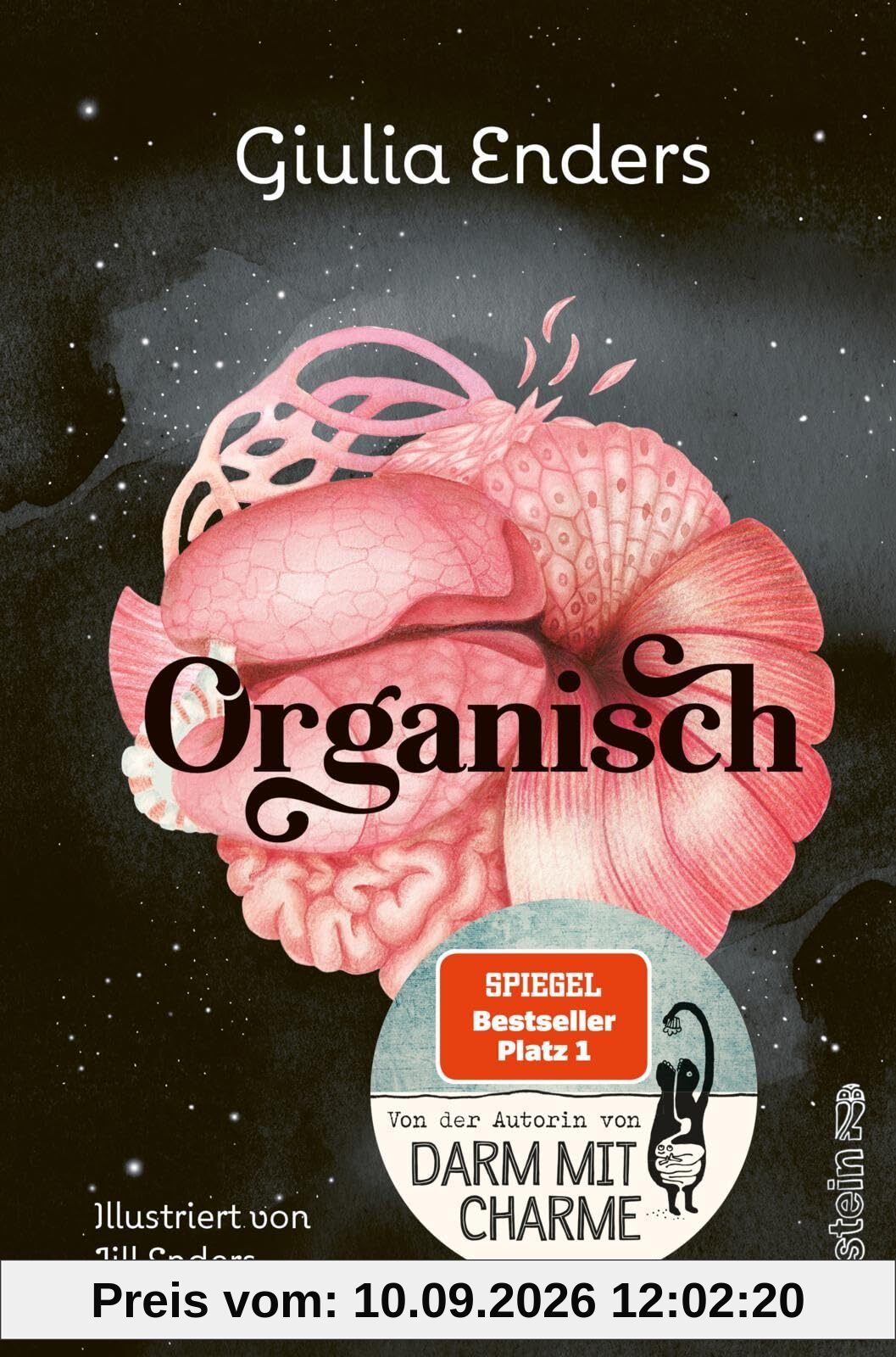 Organisch: Was es wirklich bedeutet, auf unseren Körper zu hören | Von der Autorin des globalen Bestsellers Darm mit Charme