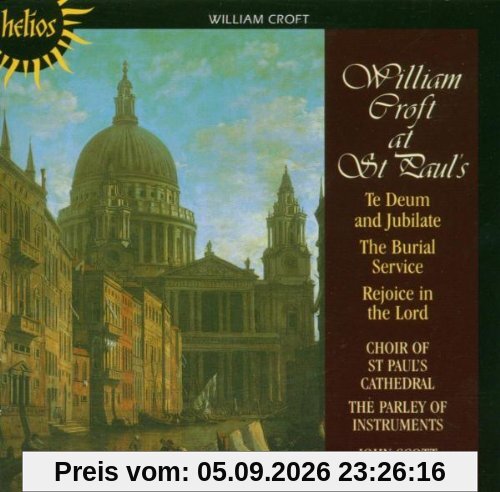 William Croft: Te Deum / Burial Service