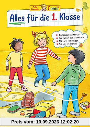 Conni Gelbe Reihe (Beschäftigungsbuch): Alles für die 1. Klasse: Conni Gelbe Reihe (Beschäftigungsbücher): Alles für die 1. Klasse