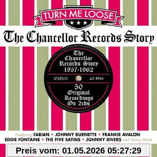 Turn Me Loose-Chancellor Records Story