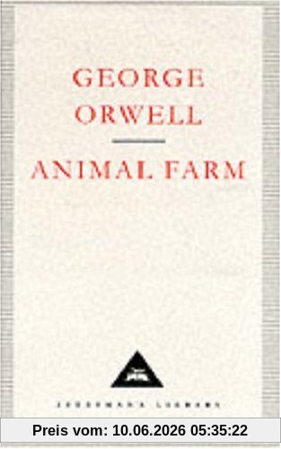 Animal Farm (Everyman's Library Classics)