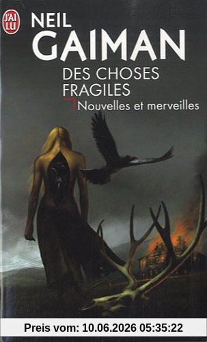 Des choses fragiles : nouvelles et merveilles