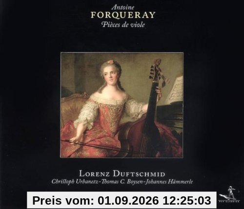 Antoine Forquerey: Pieces de Viole