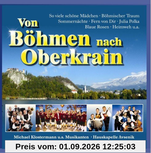 Von Böhmen nach Oberkrain