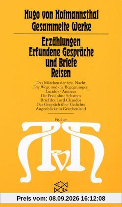 Gesammelte Werke in Einzelausgaben: Erzählungen - Erfundene Gespräche und Briefe - Reisen: Erfundene Gespräche und Briefe, Reisen. (Gesammelte Werke in zehn Einzelbänden)