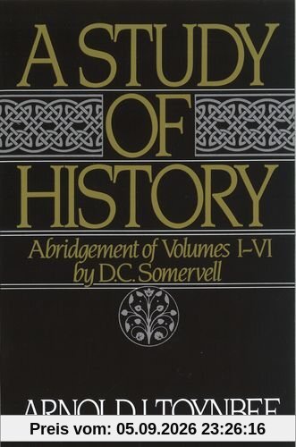 A Study of History, Vol. 1: Abridgement of Volumes l-Vl: 1-VI