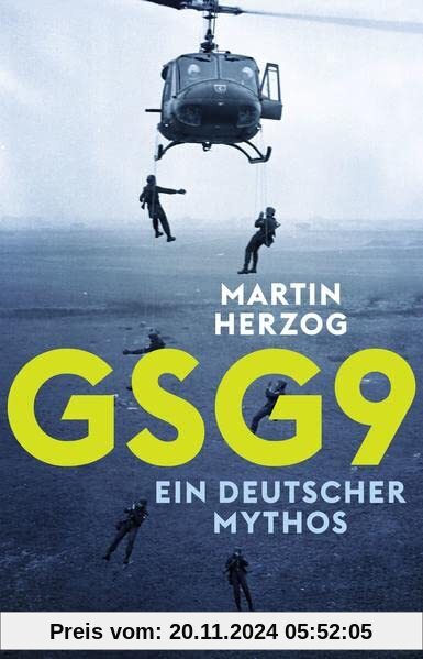 GSG 9: Ein deutscher Mythos