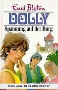 Dolly. Spannung auf der Burg. Sammelband