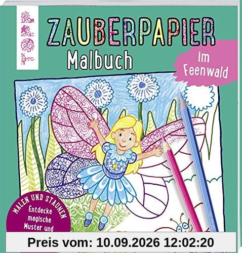 Zauberpapier Malbuch im Feenwald: Entdecke magische Muster und versteckte Motive